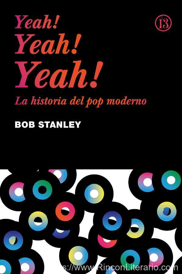 Yeah! Yeah! Yeah! La historia del pop moderno