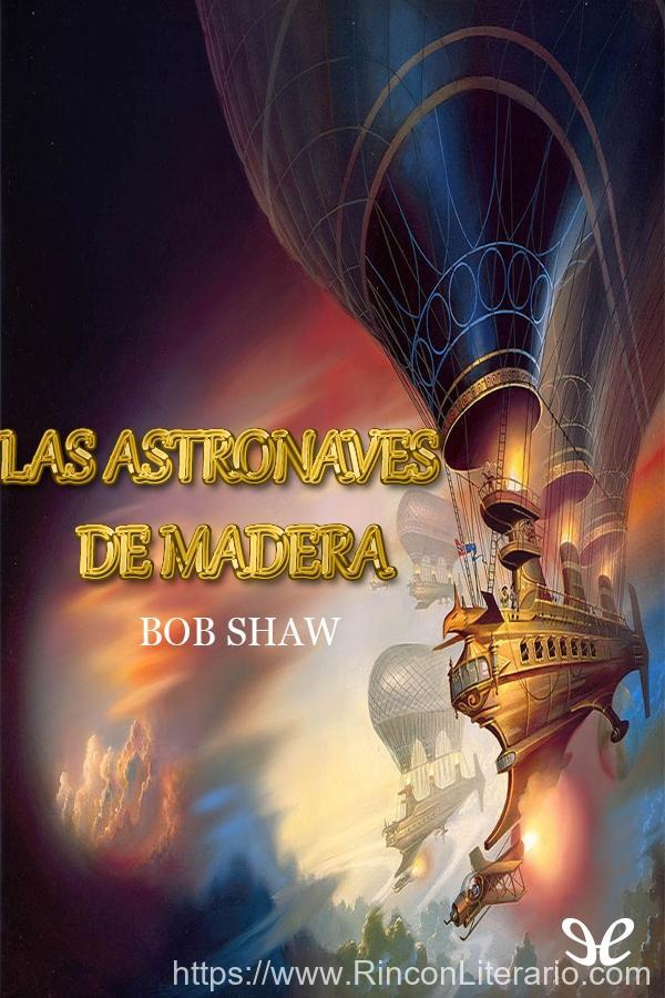 Las astronaves de madera