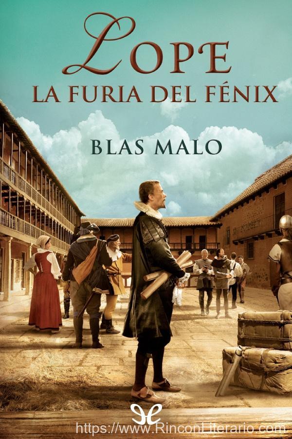 Lope. La furia del Fénix
