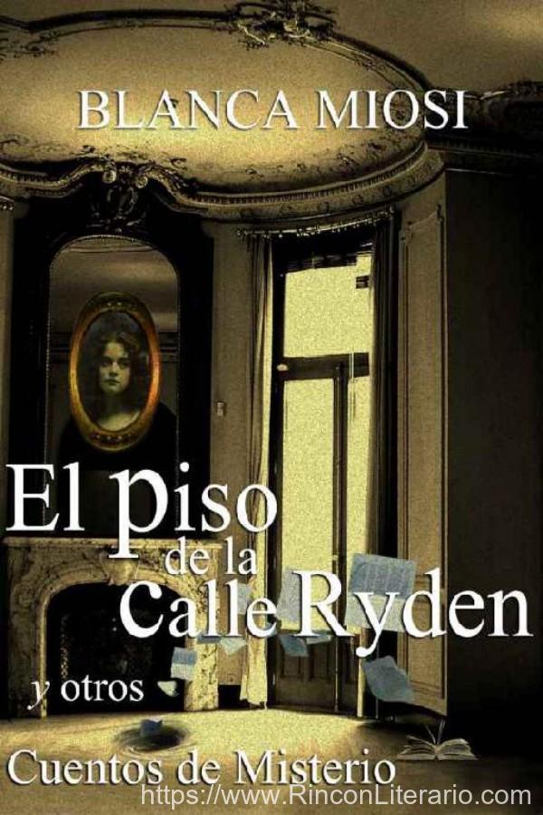 El piso de la calle Ryden y otros cuentos de misterio