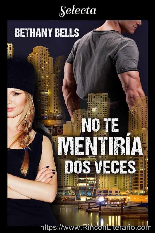 No te mentiría dos veces