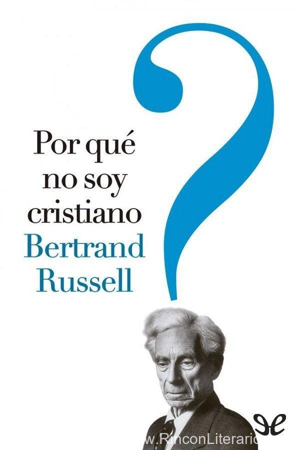 Por qué no soy cristiano