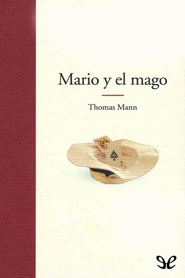 La muerte en Venecia ; Mario y el mago