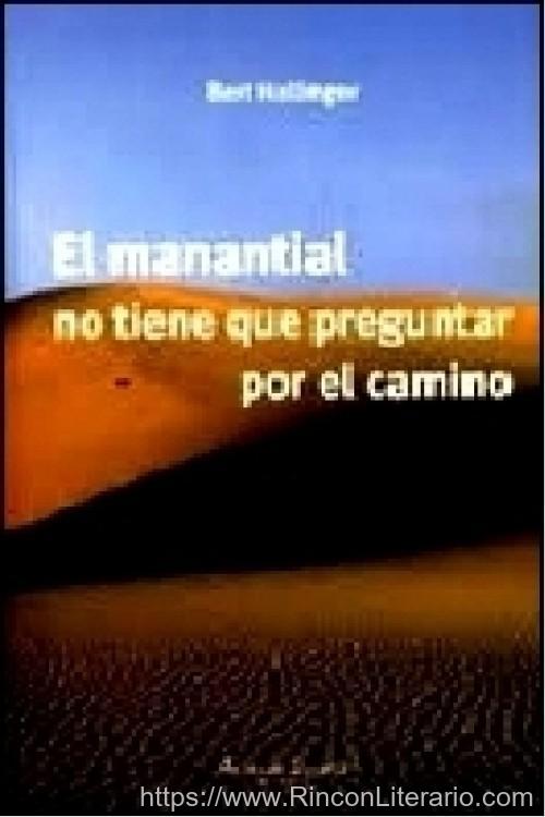 El manantial no tiene que preguntar por el camino