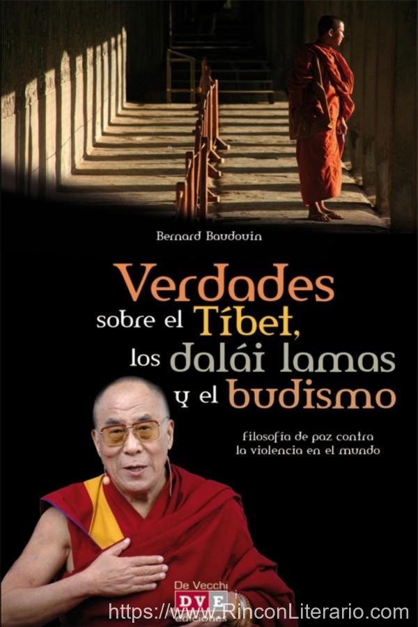 Verdades sobre el Tíbet, los dalái lamas y el budismo
