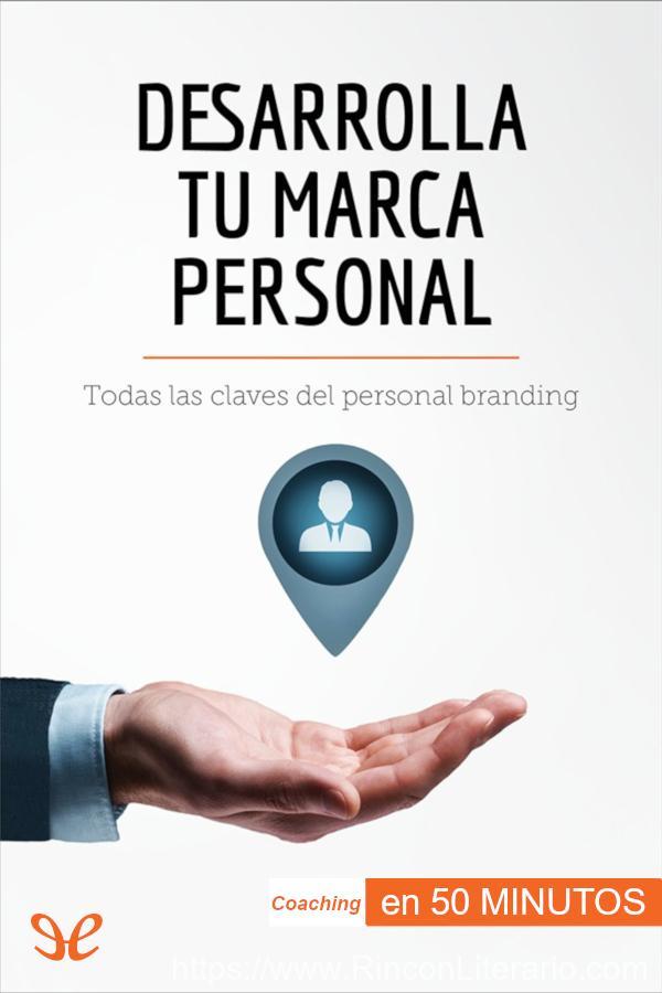 Desarrolla tu marca personal