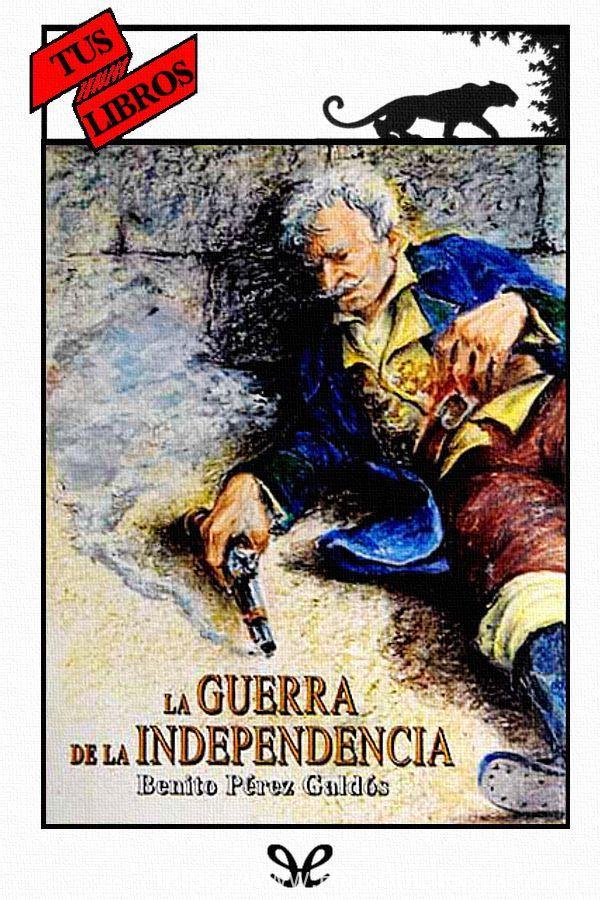 La Guerra de la Independencia (ilustrado)