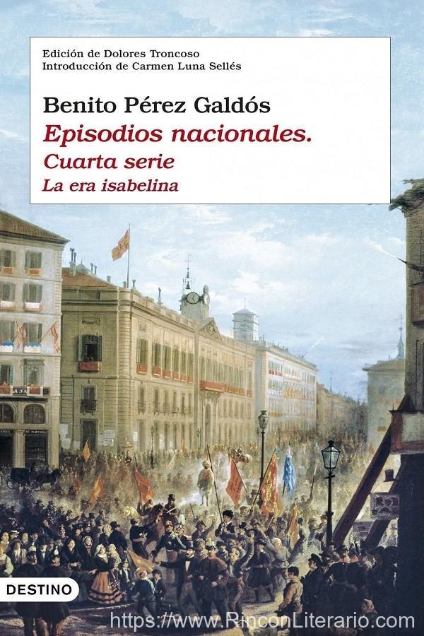 Episodios nacionales. Cuarta serie (Ed. Dolores Troncoso)
