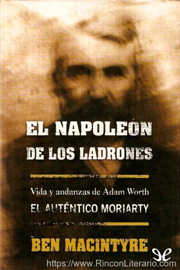 El napoleón de los ladrones