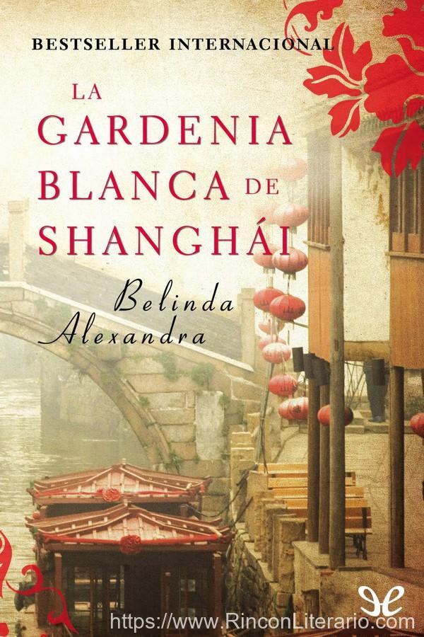 La gardenia blanca de Shanghái