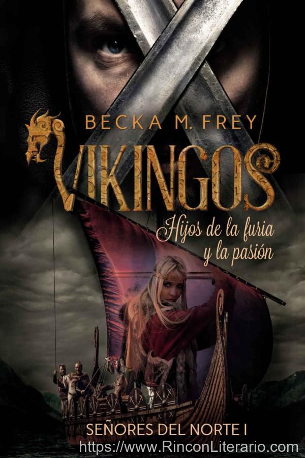 Vikingos: Hijos de la furia y la pasión