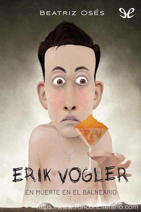 Erik Vogler en muerte en el balneario