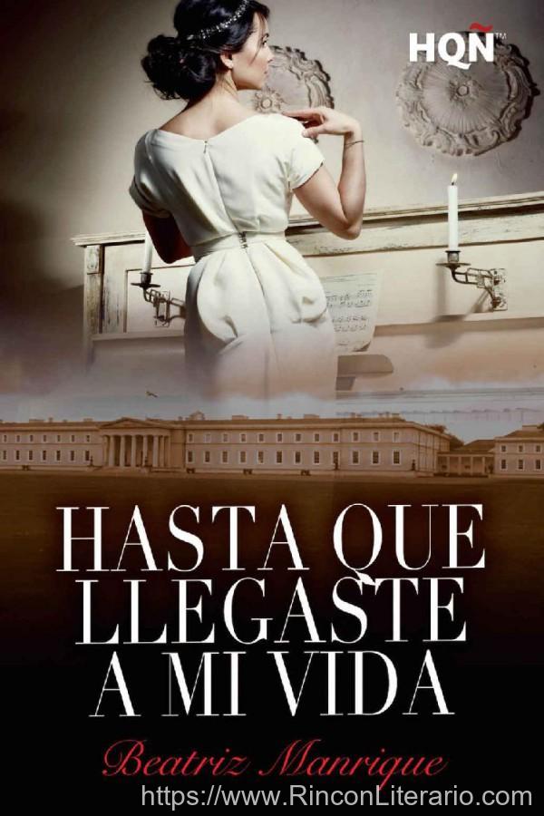 Hasta que llegaste a mi vida