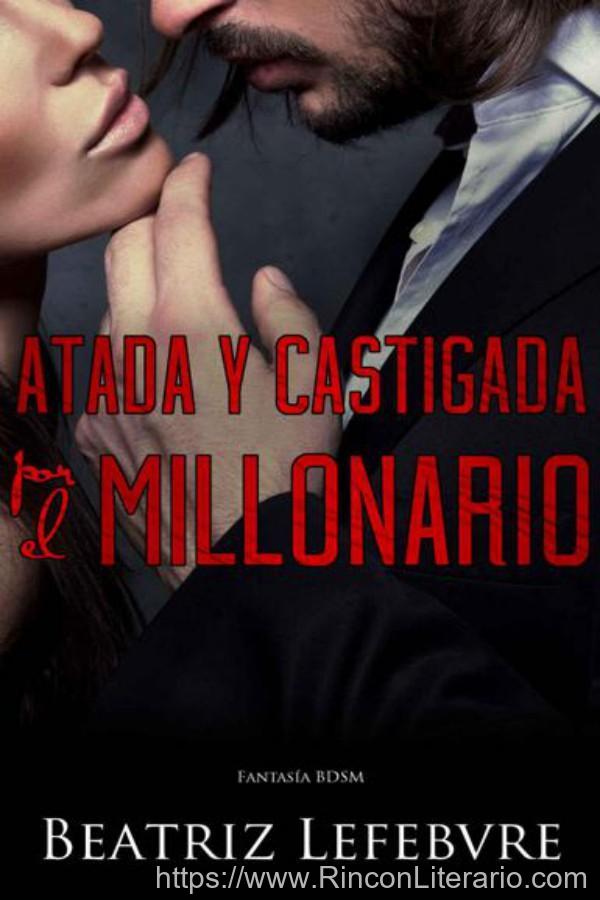 Atada y castigada por el millonario