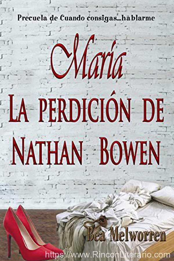 María. La perdición de Nathan Bowen