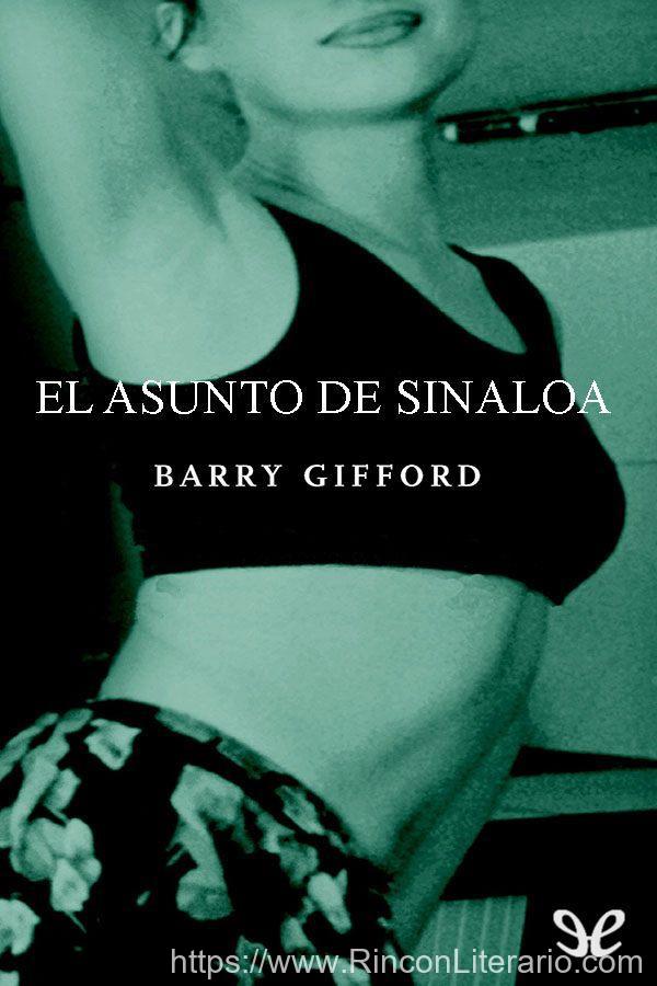 El asunto de Sinaloa