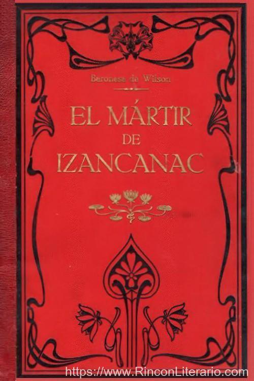 Cuauhtemoc o el mártir de Izancanac (Tomo I)