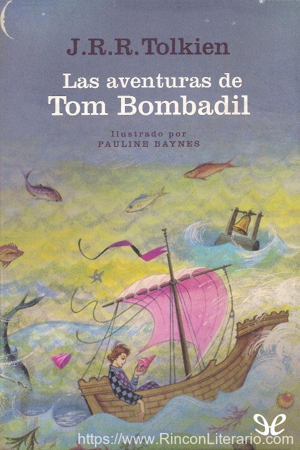 Las aventuras de Tom Bombadil y otros poemas de El libro rojo (Ilustrado)