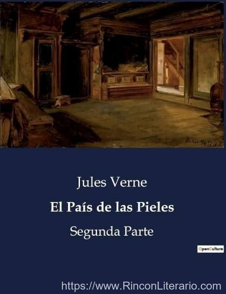 El País de las Pieles: Segunda Parte