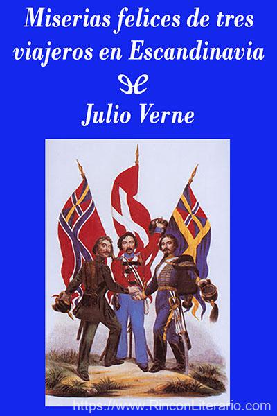 Miserias felices de tres viajeros en Escandinavia (Edición SHJV)