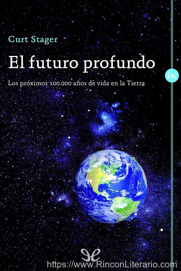 El futuro profundo