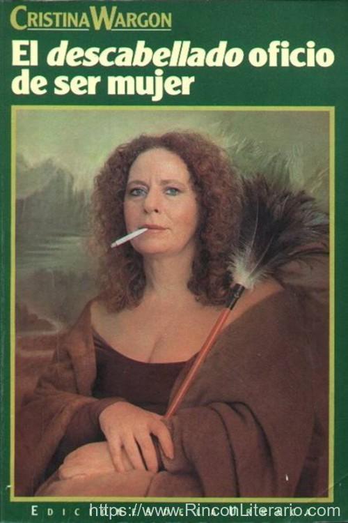 El descabellado oficio de ser mujer