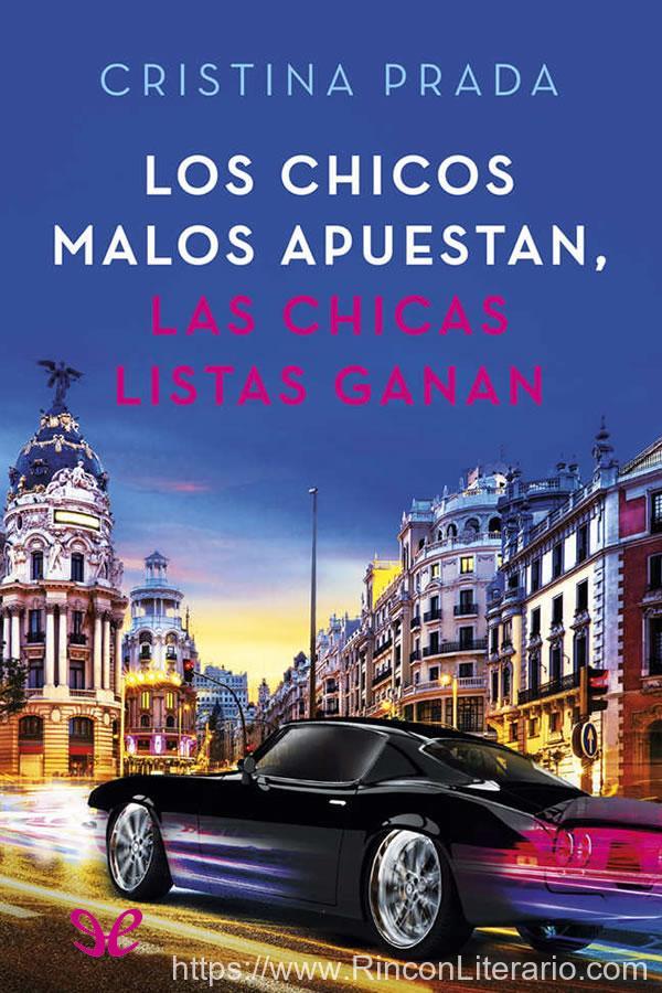 Los chicos malos apuestan, las chicas listas ganan