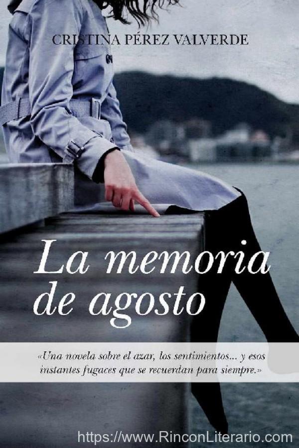 La memoria de agosto