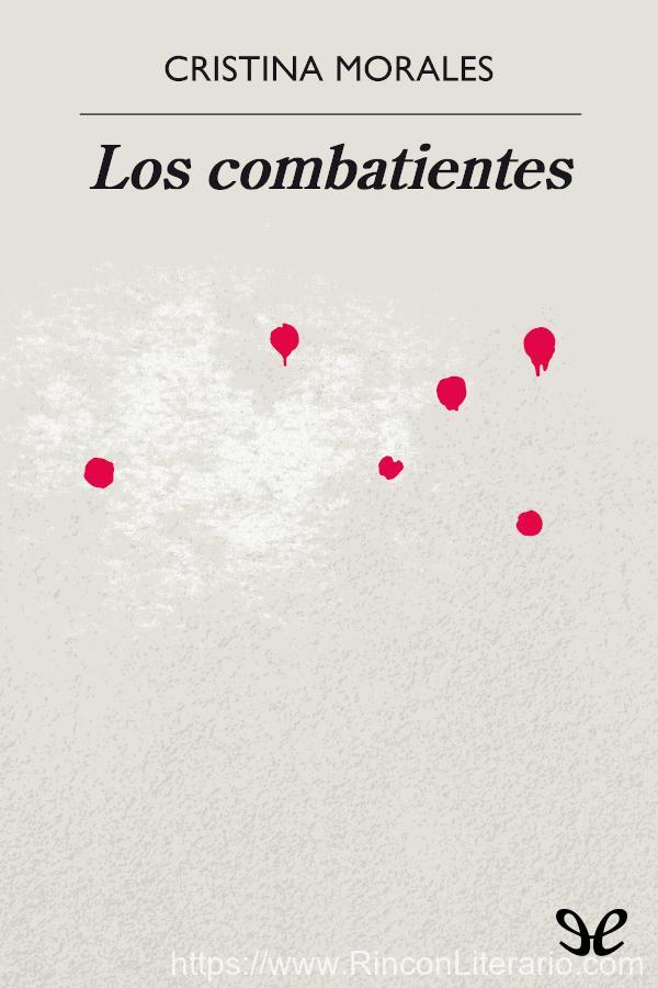Los combatientes