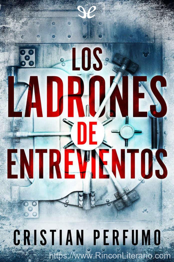 Los ladrones de Entrevientos