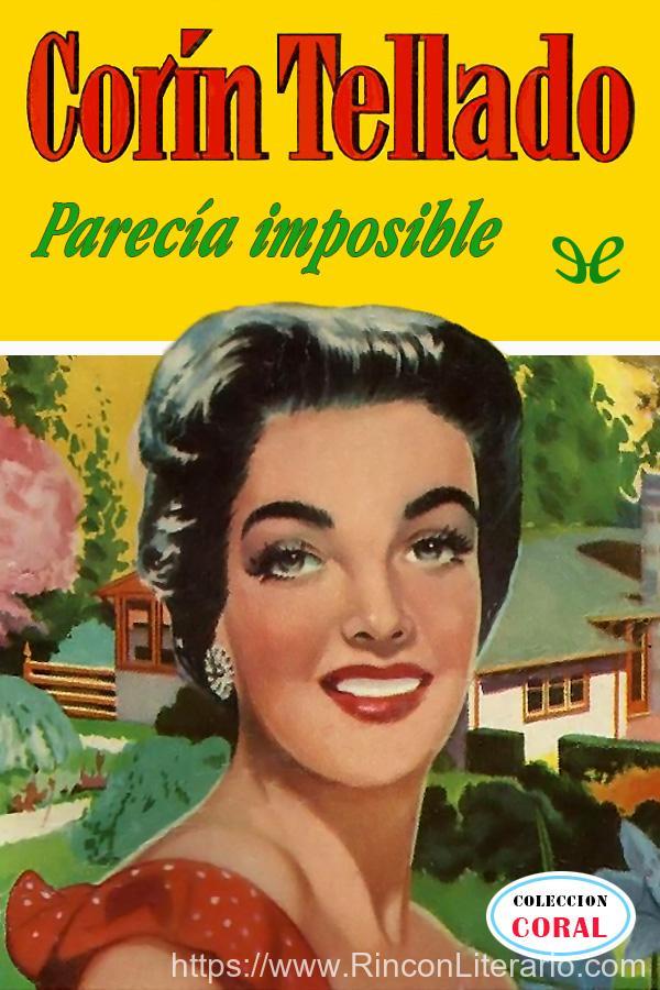 Parecía imposible
