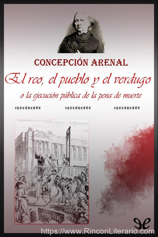 El reo, el pueblo, y el verdugo