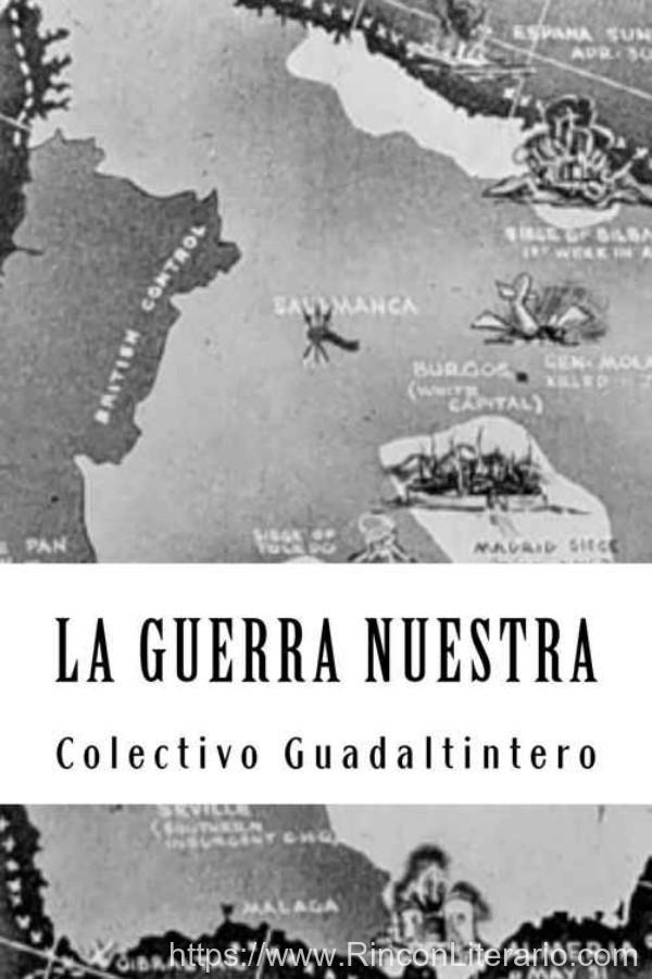 La guerra nuestra: Relatos cruzados