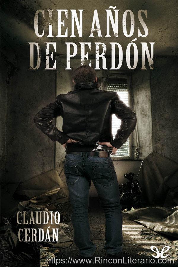 Cien años de perdón