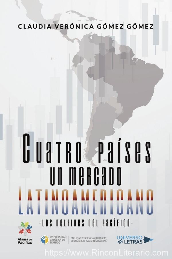 Cuatro paises. Un mercado latinoamericano