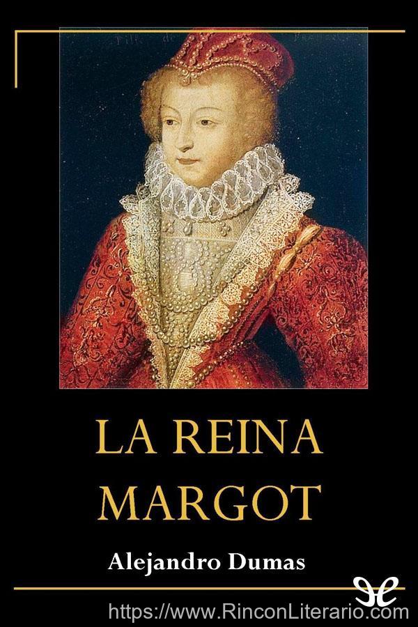 La reina Margot