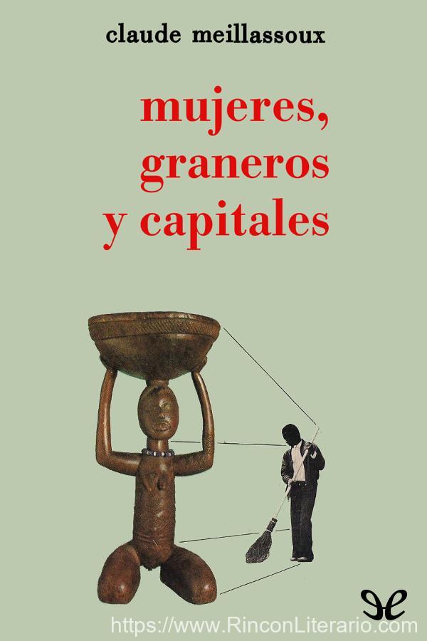 Mujeres, graneros y capitales