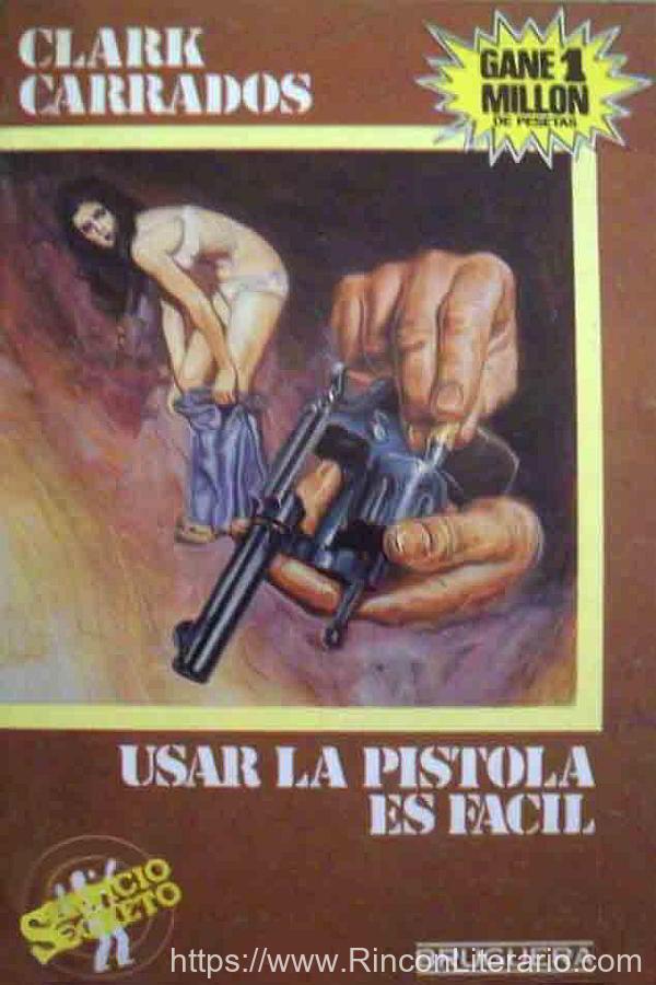 Usar la pistola es fácil