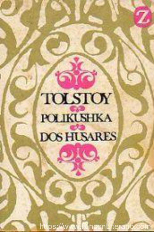 Polikushka. Dos húsares