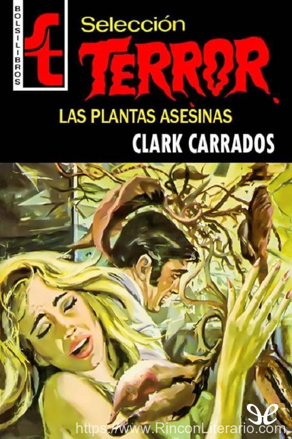Las plantas asesinas