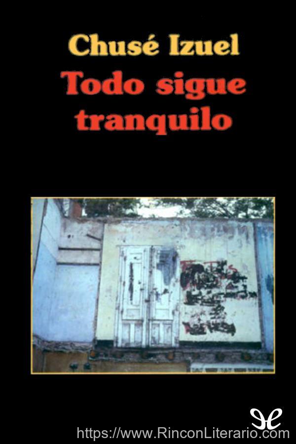 Todo sigue tranquilo