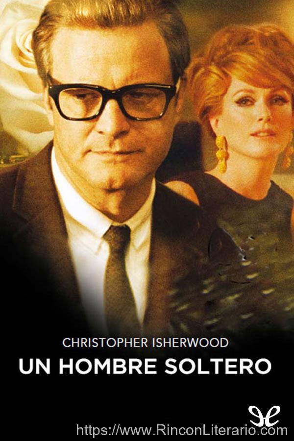Un hombre soltero