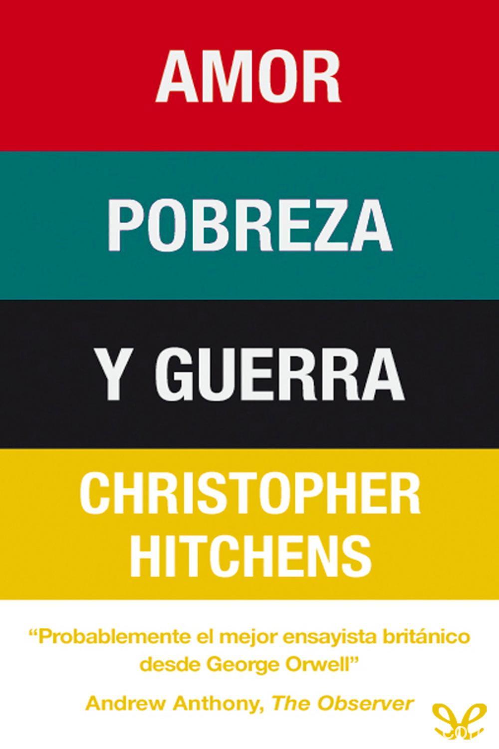 Amor, pobreza y guerra