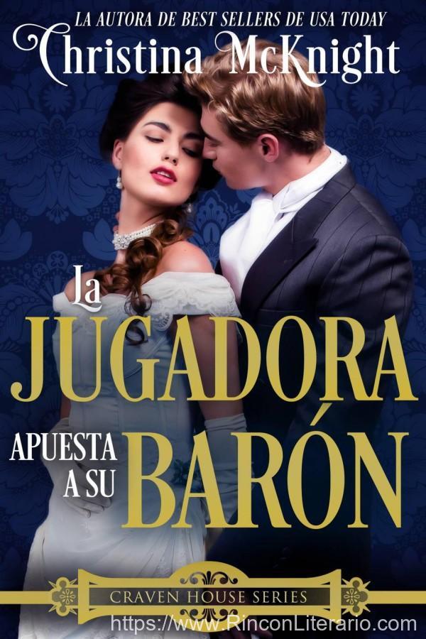 La jugadora apuesta a su barón