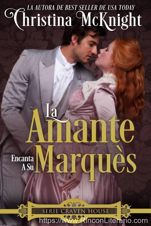 La amante encanta a su marqués