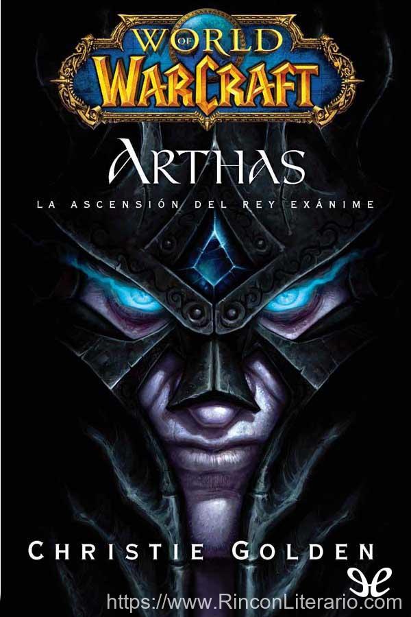 Arthas: La ascensión del Rey Exánime