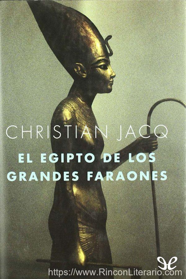 El Egipto de los grandes faraones