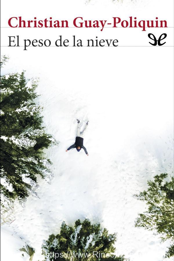 El peso de la nieve