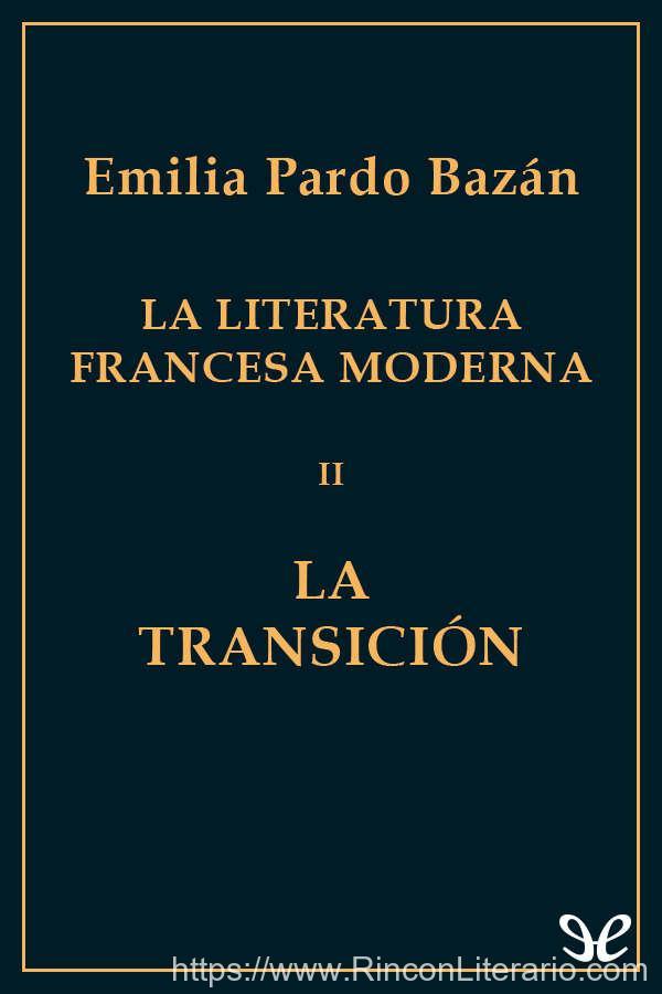 La transición (La literatura francesa moderna II)