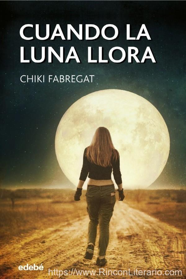 Cuando la luna llora
